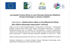 Projekt pn. Budowa placu zabaw w Goczałkowicach-Zdroju jako miejsce aktywnego wypoczynku i rekreacji